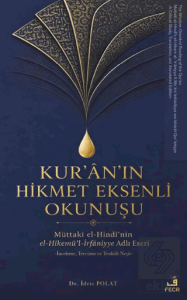Kur'an'ın Hikmet Eksenli Okunuşu