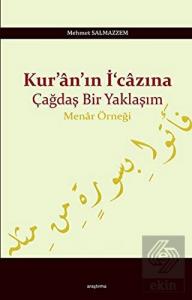 Kur'an'ın İ'cazına Çağdaş Bir Yaklaşım