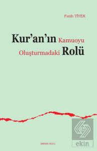 Kur'an'ın Kamuoyu Oluşturmadaki Rolü