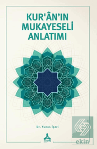 Kur'ân'ın Mukayeseli Anlatımı