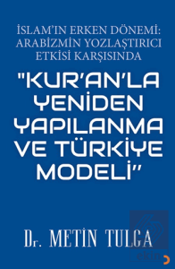 Kur'an'la Yeniden Yapılanma ve Türkiye Modeli