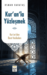 Kur'an'la Yüzleşmek