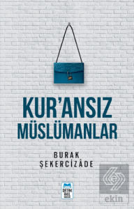 Kur'ansız Müslümanlar