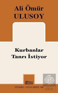Kurbanlar Tanrı İstiyor