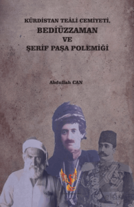 Kürdistan Teâli Cemiyeti, Bediüzzaman ve Şerif Paşa Polemiği
