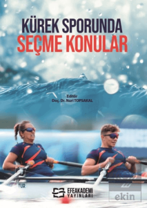 Kürek Sporunda Seçme Konular