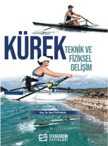 Kürek: Teknik ve Fiziksel Gelişim