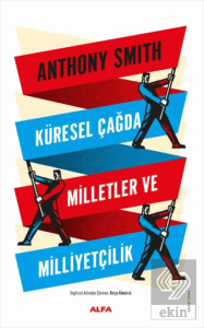 Küresel Çağda Milletler ve Milliyetçilik