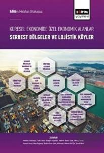 Küresel Ekonomide Özel Ekonomik Alanlar; Serbest B