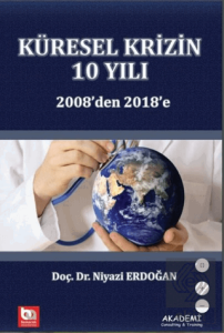 Küresel Krizin 10 Yılı 2008'den 2018'e