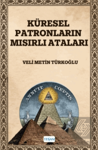 Küresel Patronların Mısırlı Ataları