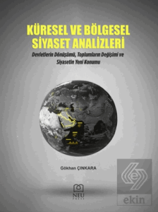Küresel ve Bölgesel Siyaset Analizleri