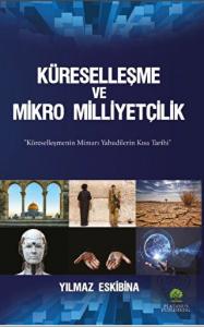 Küreselleşme ve Mikro Milliyetçilik