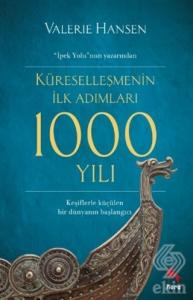 Küreselleşmenin İlk Adımları 1000 Yılı