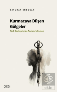 Kurmacaya Düşen Gölgeler