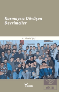 Kurmaysız Dövüşen Devrimciler
