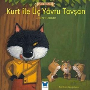 Kurt ile Üç Yavru Tavşan