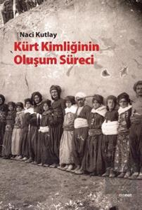 Kürt Kimliğinin Oluşum Süreci