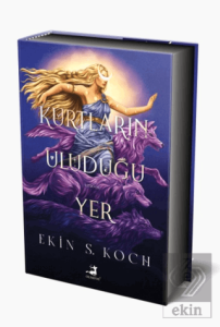 Kurtların Uluduğu Yer - Özel Baskı