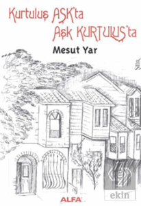 Kurtuluş Aşk'ta Aşk Kurtuluş'ta