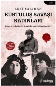 Kurtuluş Savaşı Kadınları