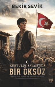 Kurtuluş Savaşında Bir Öksüz