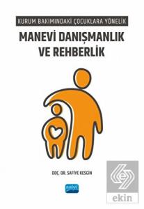 Kurum Bakımındaki Çocuklara Yönelik Manevi Danışma