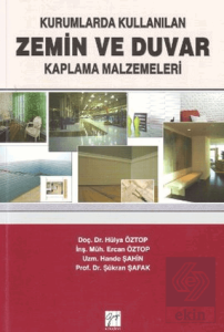 Kurumlarda Kullanılan Zemin ve Duvar Kaplama Malze