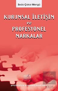 Kurumsal İletişim Yönetimi ve Profesyonel Markalar