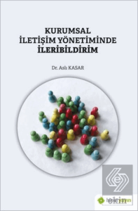 Kurumsal İletişim Yönetiminde İleribildirim