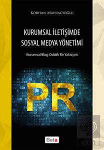 Kurumsal İletişimde Sosyal Medya Yönetimi