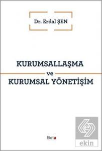 Kurumsallaşma ve Kurumsal Yönetişim