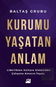 Kurumu Yaşatan Anlam