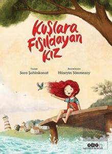 Kuşlara Fısıldayan Kız