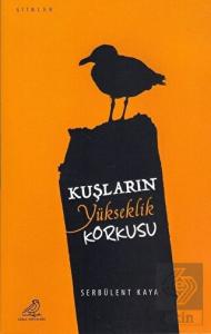 Kuşların Yükseklik Korkusu