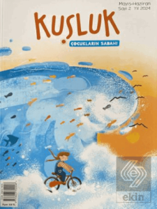 Kuşluk Dergisi Sayı: 2 Mayıs - Haziran 2024