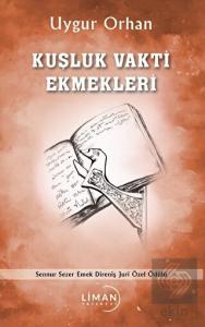 Kuşluk Vakti Ekmekleri