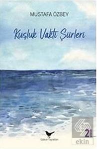 Kuşluk Vakti Şiirleri