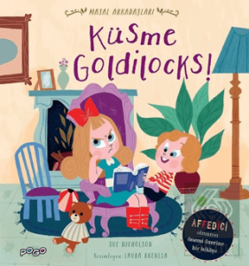 Küsme Goldilocks! - Masal Arkadaşları