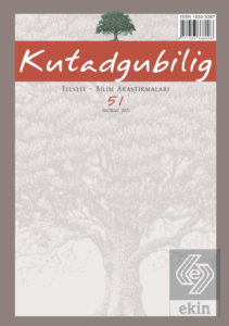 Kutadgubilig: Felsefe-Bilim Araştırmaları Dergisi Sayı: 51 Temmuz 2025