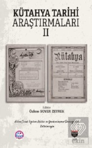 Kütahya Tarihi Araştırmaları II