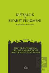 Kutsallık ve Ziyaret Fenomeni
