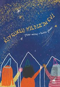 Kuyruklu Yıldız'ın Evi