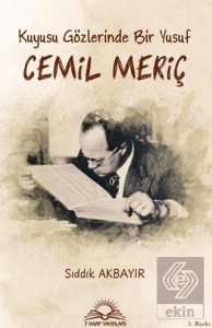 Kuyusu Gözlerinde Bir Yusuf, Cemil Meriç