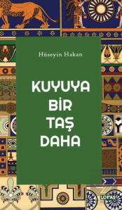 Kuyuya Bir Taş Daha