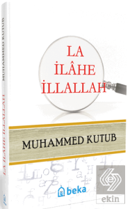 La İlahe İllallah