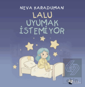 Lalu Uyumak İstemiyor