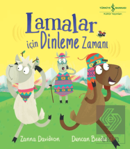 Lamalar İçin Dinleme Zamanı