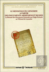 Le Mensonge du Genoside a Partir Des Documents Armeniens et Russes