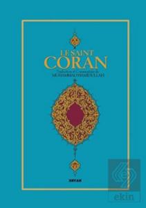 Le Saint Coran (Fransızca Kur'an-ı Kerim Meali)